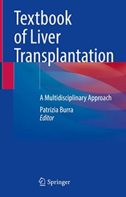 Textbook of Liver Transplantation: A Multidisciplinary Approach (Original PDF from Publisher)