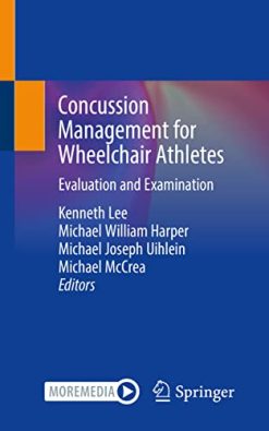 Concussion Management for Wheelchair Athletes: Evaluation and Examination (Original PDF from Publisher)