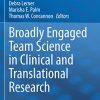 Broadly Engaged Team Science in Clinical and Translational Research (Original PDF from Publisher)