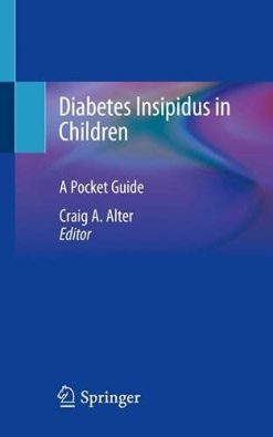 Diabetes Insipidus in Children: A Pocket Guide (Original PDF from Publisher)