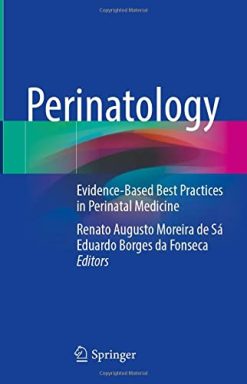 Perinatology: Evidence-Based Best Practices in Perinatal Medicine (Original PDF from Publisher)