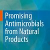 Promising Antimicrobials from Natural Products (Original PDF from Publisher)