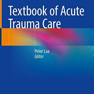 Textbook of Acute Trauma Care (EPUB)