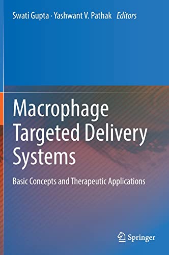 Macrophage Targeted Delivery Systems: Basic Concepts and Therapeutic Applications (Original PDF from Publisher)