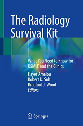 The Radiology Survival Kit: What You Need to Know for USMLE and the Clinics (Original PDF from Publisher)