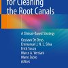 Shaping for Cleaning the Root Canals: A Clinical-Based Strategy (Original PDF from Publisher)