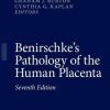 Benirschke’s Pathology of the Human Placenta, 7th Edition (Original PDF from Publisher)