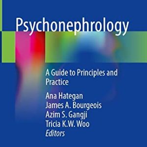 Psychonephrology: A Guide to Principles and Practice (Original PDF from Publisher)