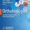 Orthobiologics: Injectable Therapies for the Musculoskeletal System (Original PDF from Publisher)