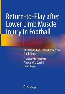 Return-to-Play after Lower Limb Muscle Injury in Football: The Italian Consensus Conference Guidelines (Original PDF from Publisher)