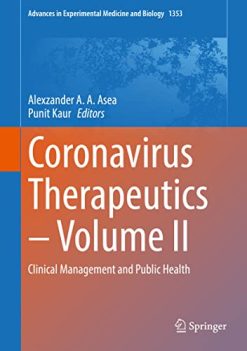 Coronavirus Therapeutics – Volume II: Clinical Management and Public Health (Advances in Experimental Medicine and Biology, 1353) (Original PDF from Publisher)