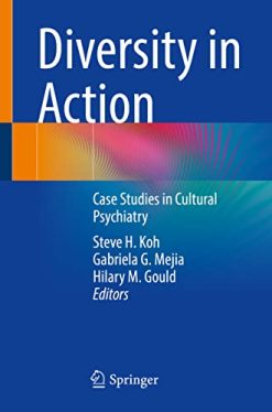 Diversity in Action: Case Studies in Cultural Psychiatry (Original PDF from Publisher)