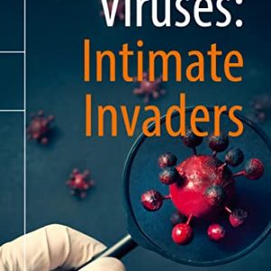 Viruses: Intimate Invaders (Original PDF from Publisher)