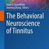 The Behavioral Neuroscience of Tinnitus (Original PDF from Publisher)