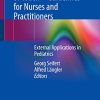 The Healing Power of Touch – Guidelines for Nurses and Practitioners: External Applications in Pediatrics (Original PDF from Publisher)