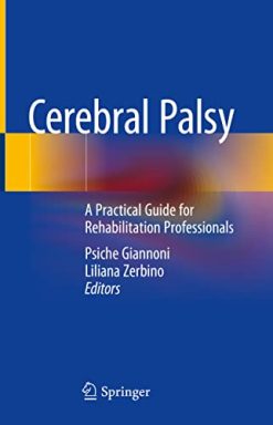 Cerebral Palsy: A Practical Guide for Rehabilitation Professionals (Original PDF from Publisher)