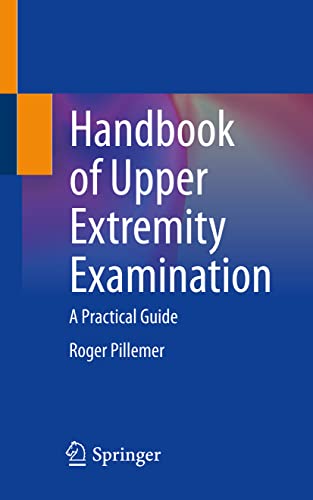 Handbook of Upper Extremity Examination: A Practical Guide (Original PDF from Publisher)