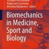 Biomechanics in Medicine, Sport and Biology (Original PDF from Publisher)