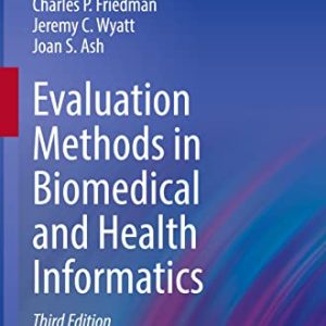 Evaluation Methods in Biomedical and Health Informatics (Original PDF from Publisher)