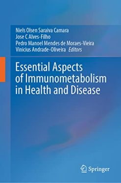 Essential Aspects of Immunometabolism in Health and Disease (Original PDF from Publisher)