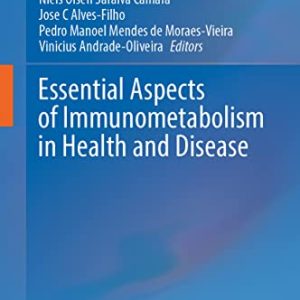 Essential Aspects of Immunometabolism in Health and Disease (Original PDF from Publisher)