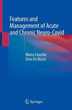 Features and Management of Acute and Chronic Neuro-Covid  (Original PDF from Publisher)