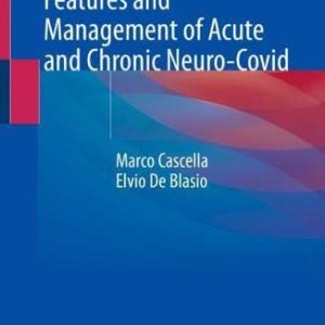 Features and Management of Acute and Chronic Neuro-Covid (Original PDF from Publisher)