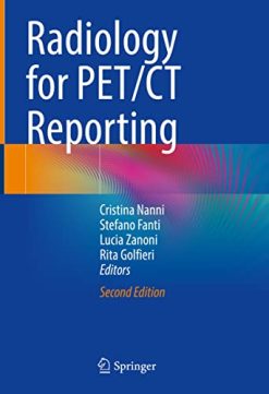 Radiology for PET/CT Reporting, 2nd Edition (Original PDF from Publisher)