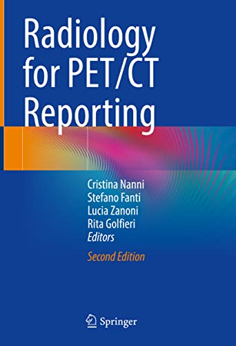 Radiology for PET/CT Reporting, 2nd Edition (Original PDF from Publisher)