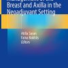 Management of the Breast and Axilla in the Neoadjuvant Setting (Original PDF from Publisher)