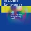Introduction to Vascular Neurosurgery (Original PDF from Publisher)
