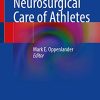 Neurosurgical Care of Athletes (Original PDF from Publisher)