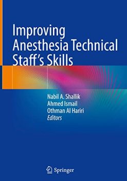 Improving Anesthesia Technical Staff’s Skills (Original PDF from Publisher)