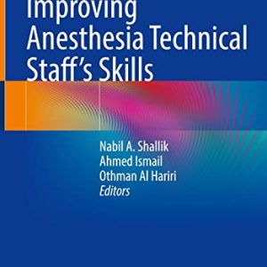 Improving Anesthesia Technical Staff’s Skills (Original PDF from Publisher)