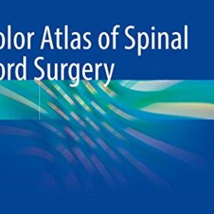 Color Atlas of Spinal Cord Surgery (Original PDF from Publisher)