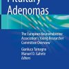 Pituitary Adenomas: The European Neuroendocrine Association’s Young Researcher Committee Overview (Original PDF from Publisher)
