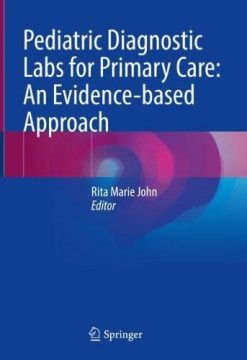 Pediatric Diagnostic Labs for Primary Care: An Evidence-based Approach (Original PDF from Publisher)