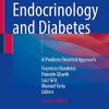 Endocrinology and Diabetes: A Problem Oriented Approach, 2nd Edition (Original PDF from Publisher)