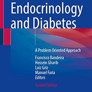 Endocrinology and Diabetes: A Problem Oriented Approach, 2nd Edition (Original PDF from Publisher)