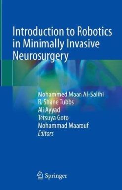 Introduction to Robotics in Minimally Invasive Neurosurgery (Original PDF from Publisher)