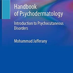 Handbook of Psychodermatology: Introduction to Psychocutaneous Disorders (Original PDF from Publisher)