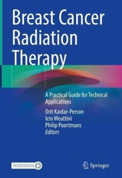 Breast Cancer Radiation Therapy: A Practical Guide for Technical Applications (EPUB)
