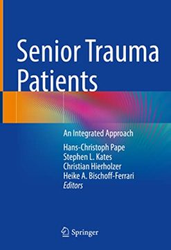 Senior Trauma Patients: An Integrated Approach (Original PDF from Publisher)