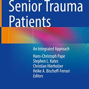 Senior Trauma Patients: An Integrated Approach (Original PDF from Publisher)