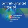 Contrast-Enhanced Ultrasound: From Simple to Complex (Original PDF from Publisher)