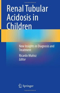Renal Tubular Acidosis in Children: New Insights in Diagnosis and Treatment (Original PDF from Publisher)