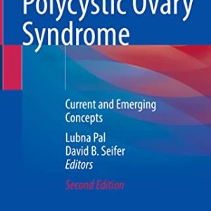 Polycystic Ovary Syndrome: Current and Emerging Concepts, 2nd Edition (Original PDF from Publisher)