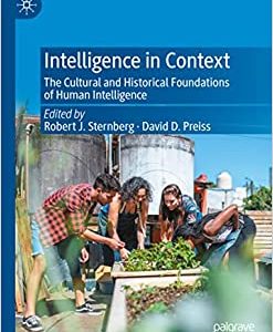 Intelligence in Context: The Cultural and Historical Foundations of Human Intelligence (Original PDF from Publisher)