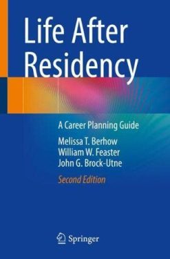 Life After Residency: A Career Planning Guide, 2nd Edition (Original PDF from Publisher)