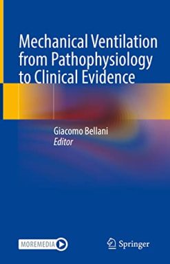 Mechanical Ventilation from Pathophysiology to Clinical Evidence (Original PDF from Publisher)